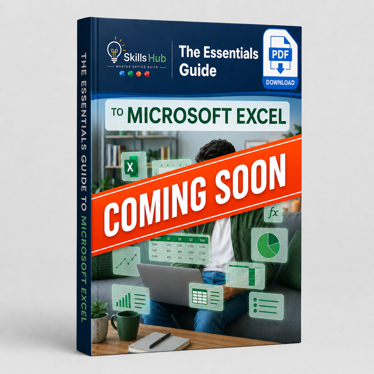 A 3D book cover mockup for 'The Essentials Guide to Microsoft Excel' by SkillsHub, featuring a dark blue spine and front cover with a large orange diagonal banner reading 'COMING SOON' over a photo of a person using a laptop.
