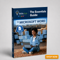 The Essentials Guide to Microsoft Word