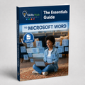 The Essentials Guide to Microsoft Word